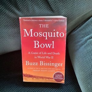 The mosquito bowl by buzz Bissinger: large print edition